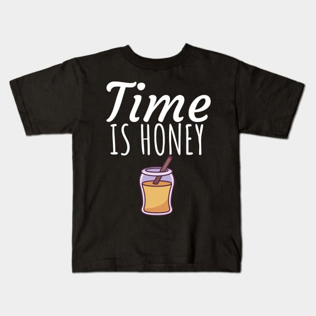 Time is honey Kids T-Shirt by maxcode